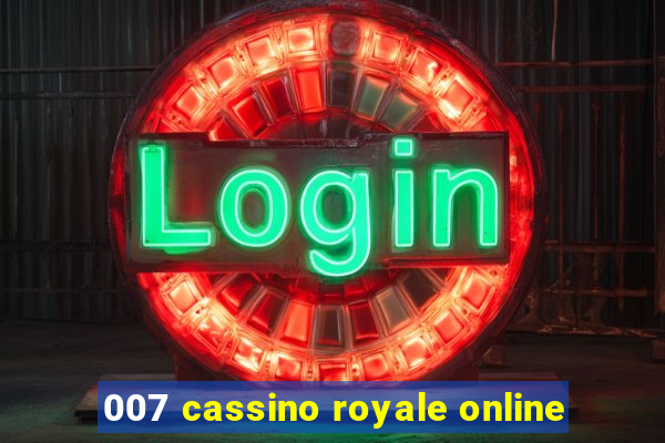 007 cassino royale online